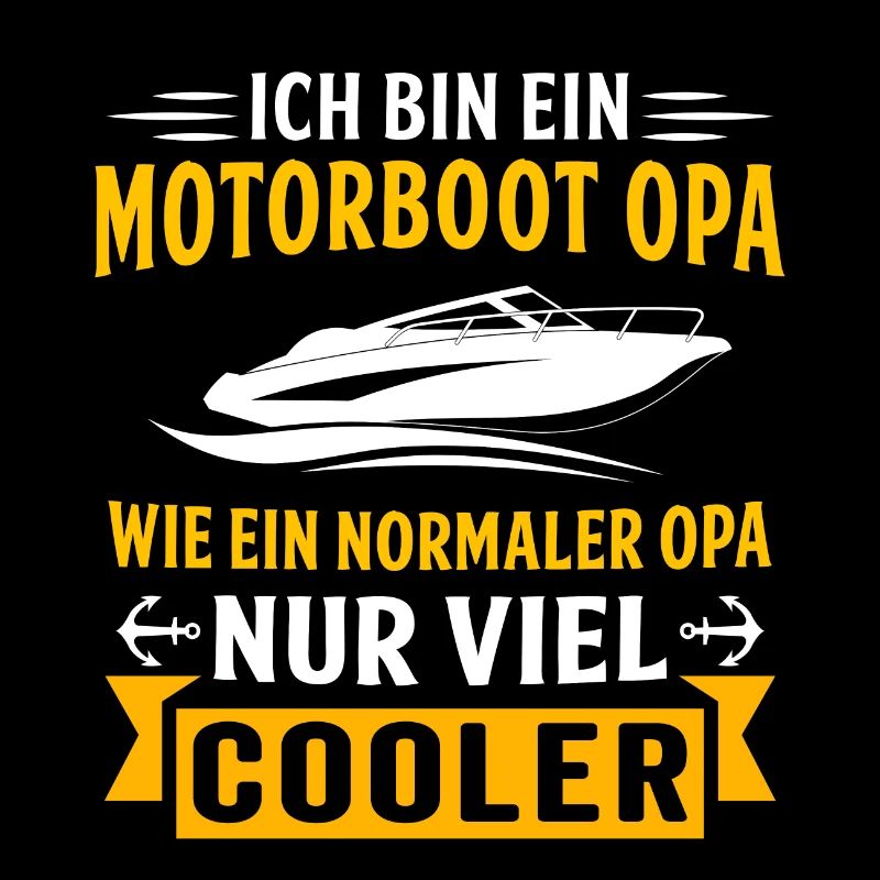 ich bin ein motorboot opa motorboot opa kapitän