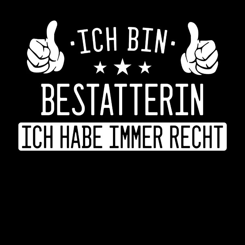 Bestatter Bestatterin Bestatten Beruf Spruch