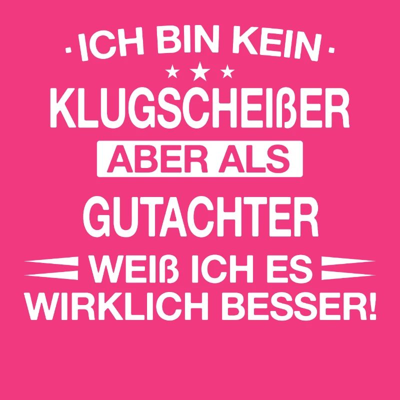 Gutachter Sachverständiger Beruf Spruch Geschenk