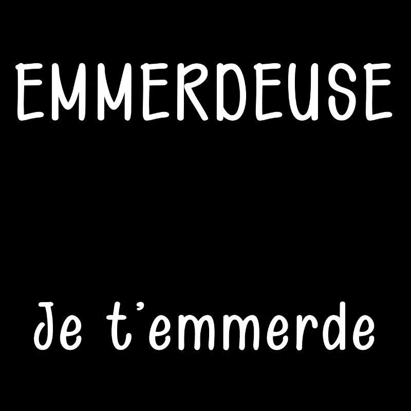 Emmerdeuse A Temps Complet Humour Copine