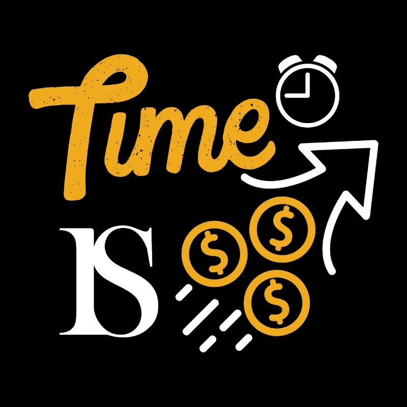 LE TEMPS, C’EST DE L’ARGENT