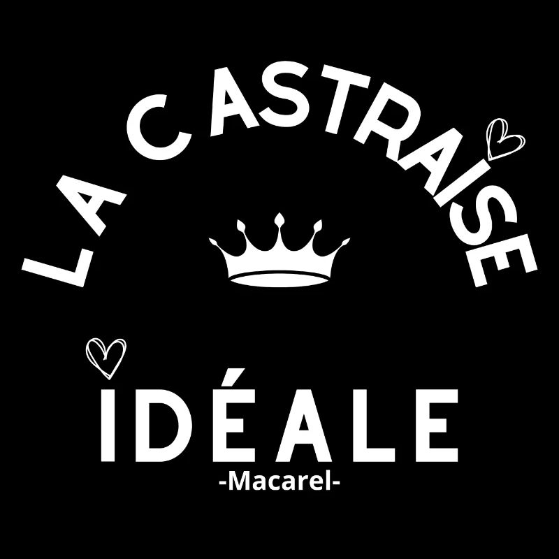 La Castraise idéale