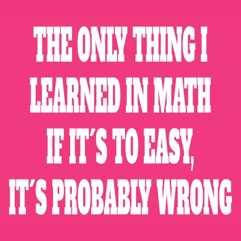 Math Funny Saying Math Professeur Élève