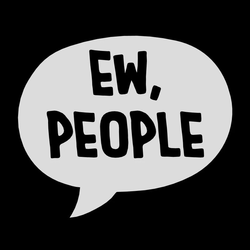 ew people lustiges Zitat
