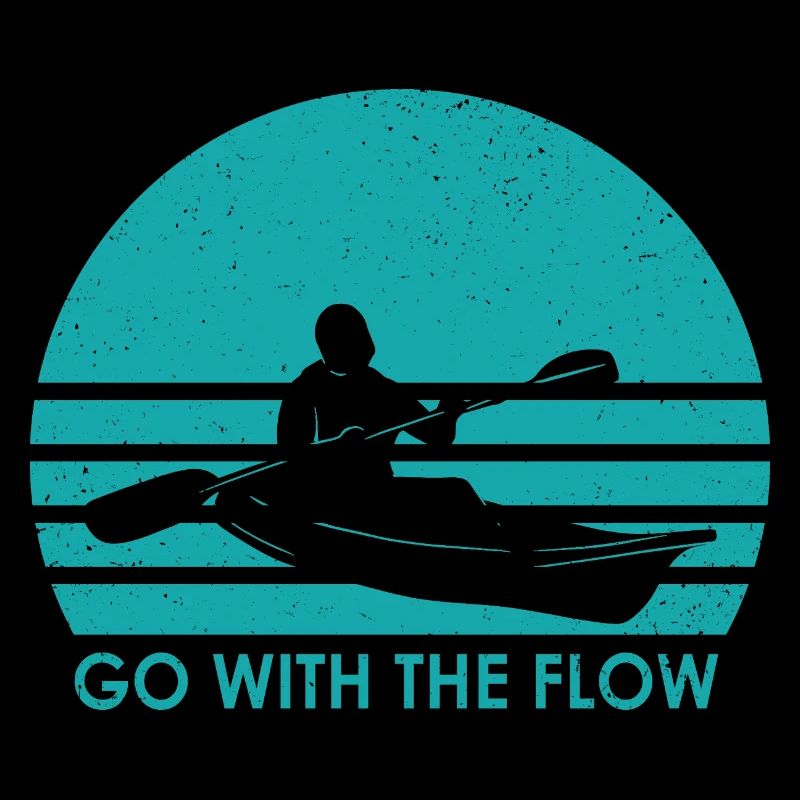 Go With The Flow Kayaking Rowing Canoe Rower Paddl