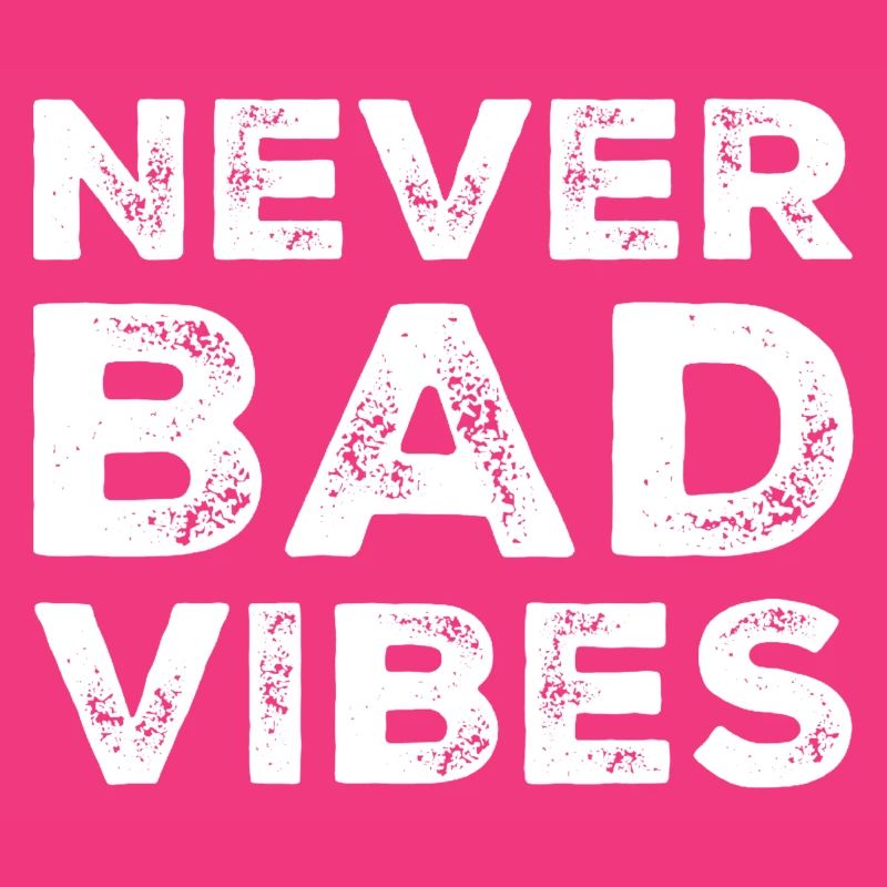 Good vibes