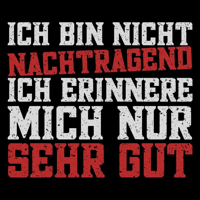 Ich bin nicht Nachtragend