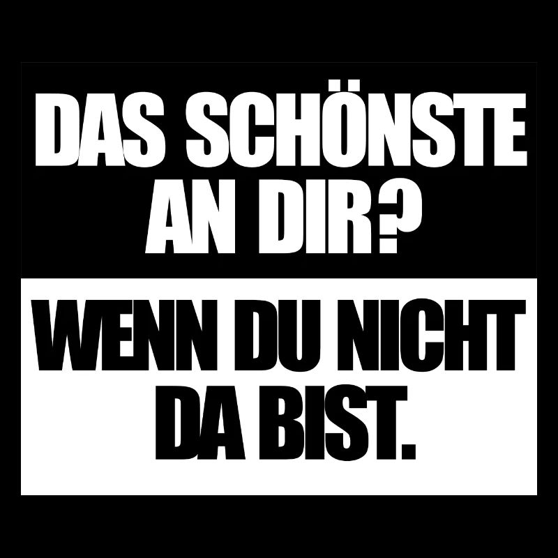 Das schönste an Dir