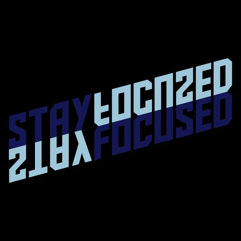 stay focused mirrored crazy reflection schat
