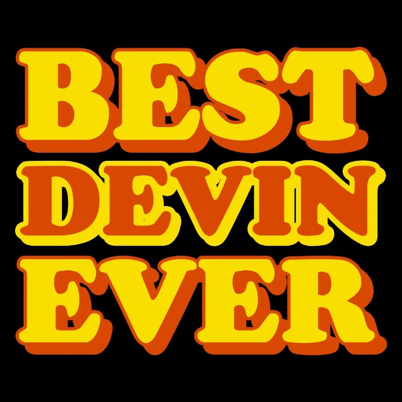 Devin First Name Funny Gift