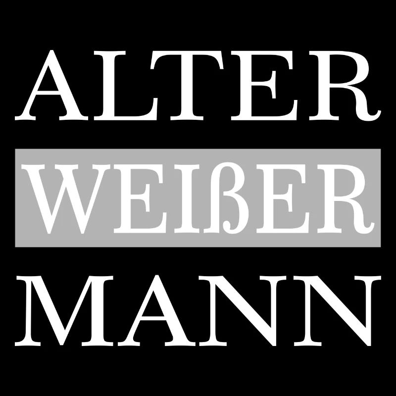Alter weißer Mann - Politik Satire Version 2
