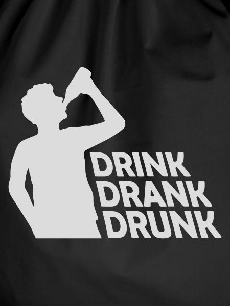 drink drank drunk quote