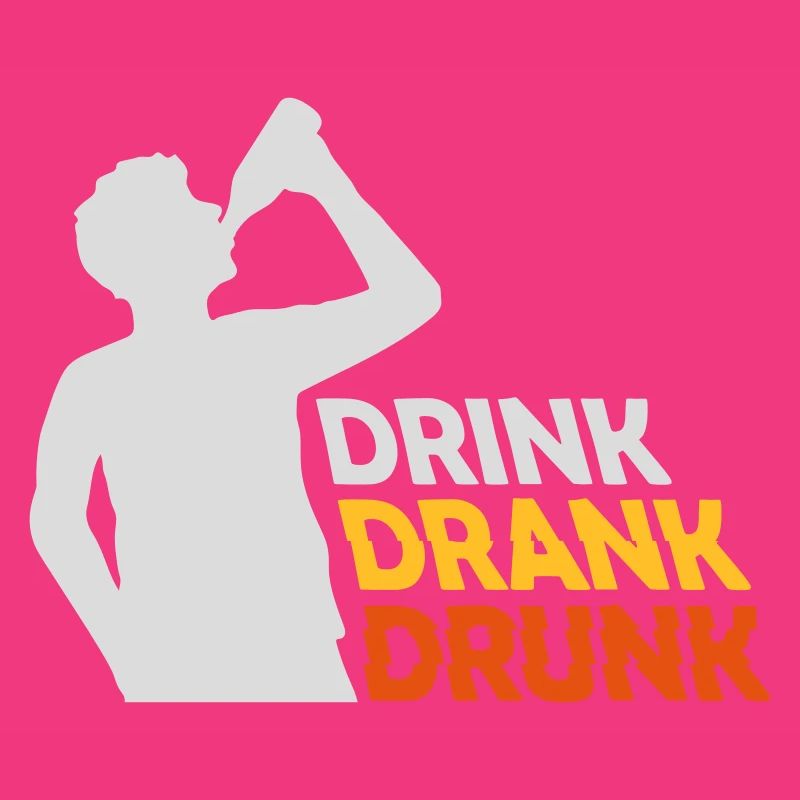 drink drank drunk quote