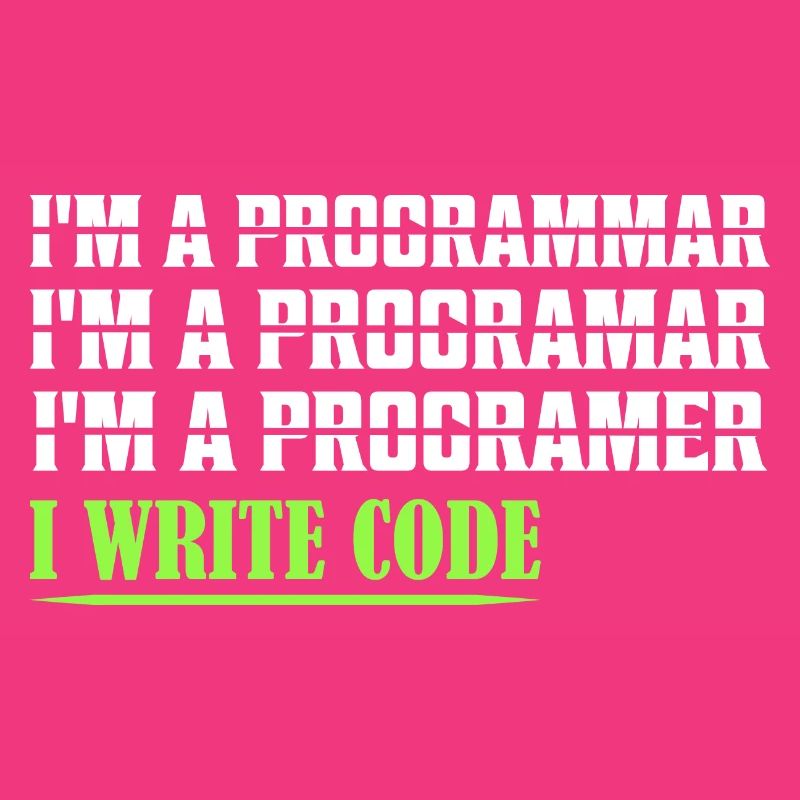 I'm A Programmar ........ I Write Code Coding Soft
