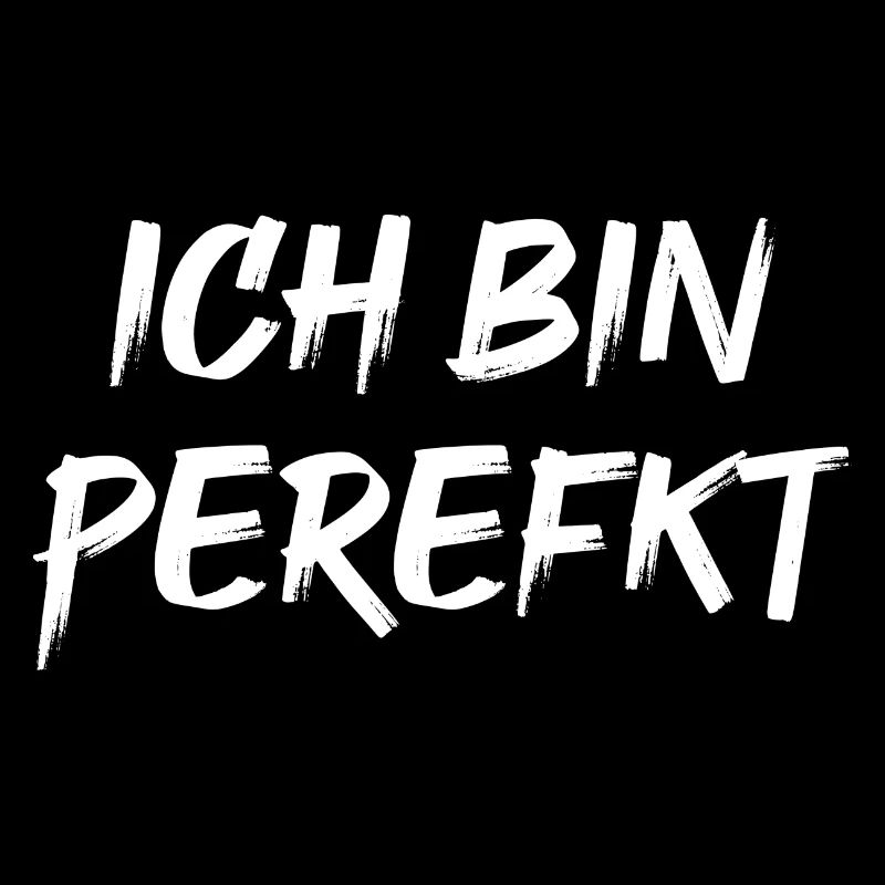 Ich bin Perefkt