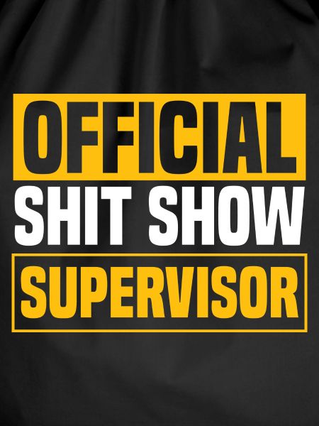 Scheiß Show Supervisor Männer