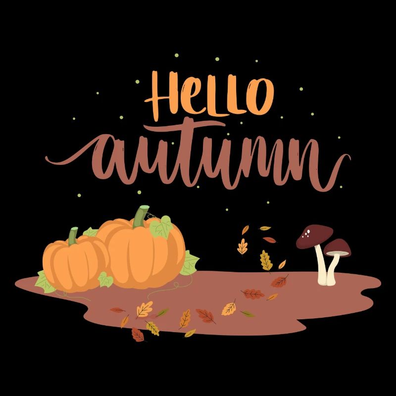 Hello Autumn