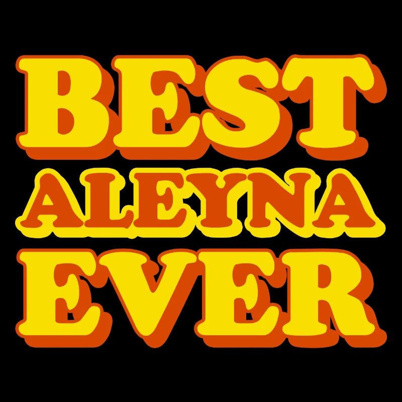 Aleyna First Name Funny Gift