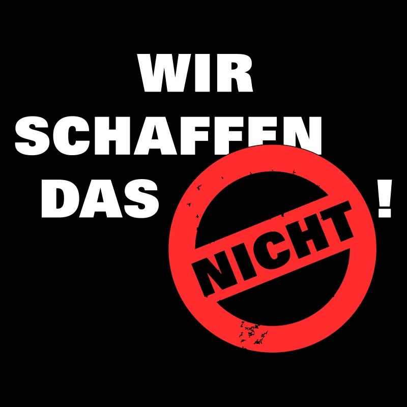 Wir schaffen das nicht - weiß