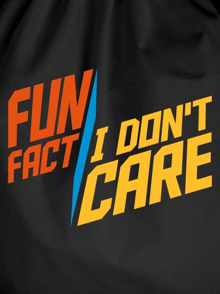 I don't care fact