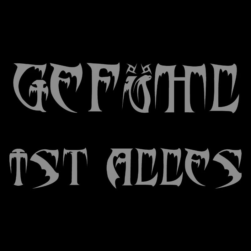 Gefühl ist alles
