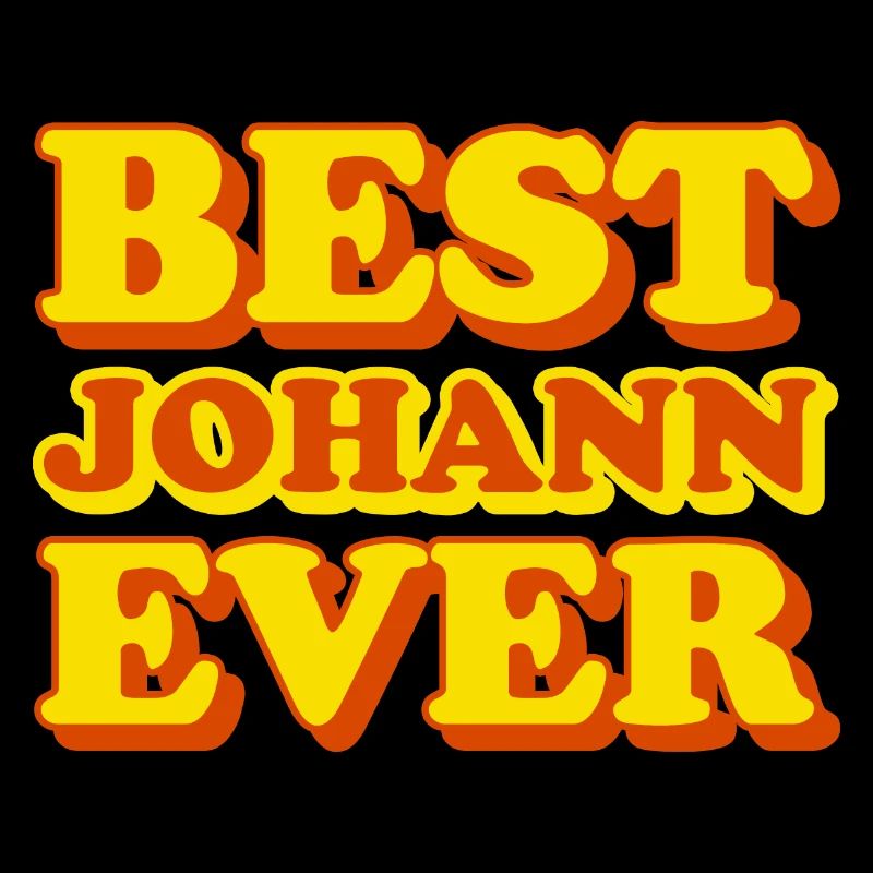 Johann First name Funny gift