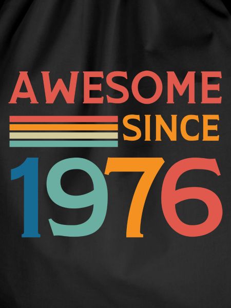 Awesome since 1976