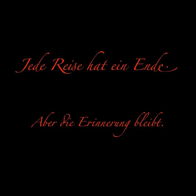 jede Reise hat ein Ende