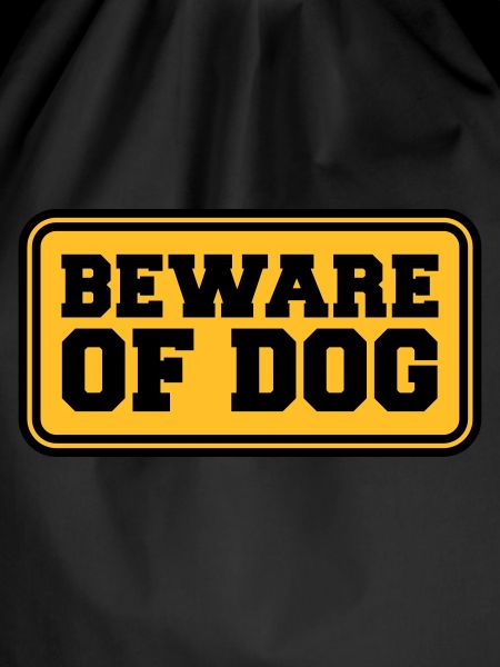 Beware Of Dog