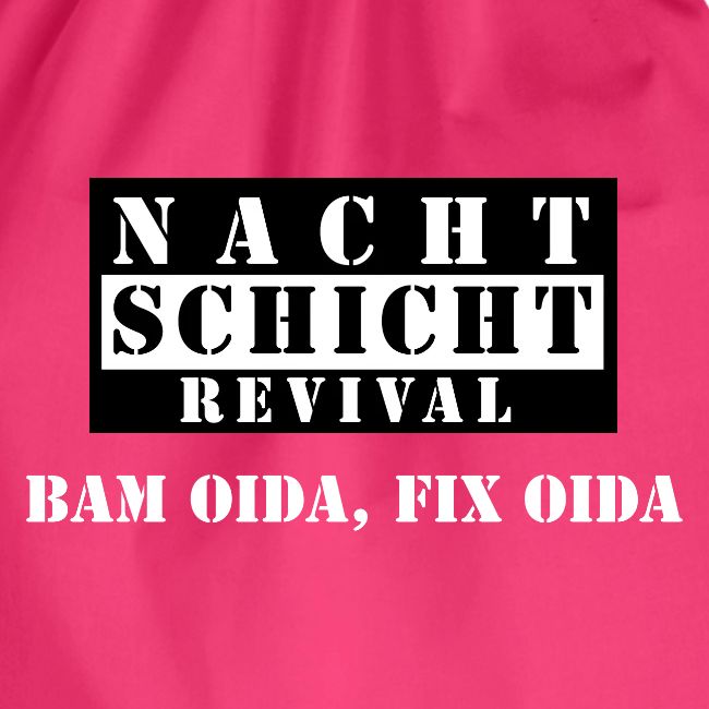 Bam oida, fix oida.