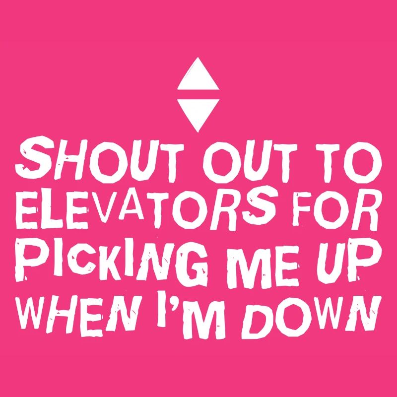 To Elevators For Picking Me Up When I'm Down 4