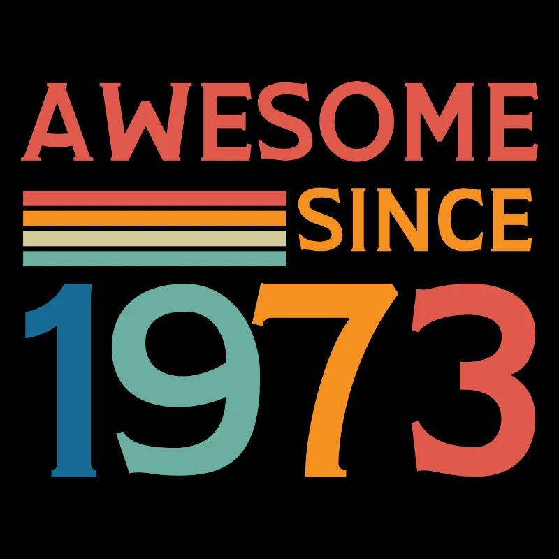 Awesome since 1973