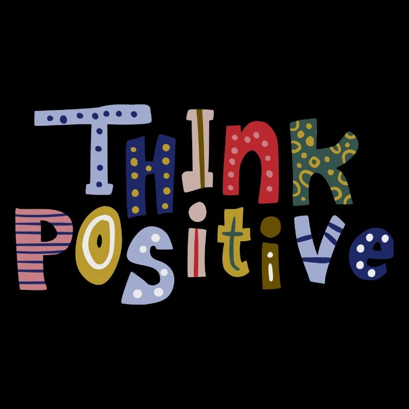 Pensez positif