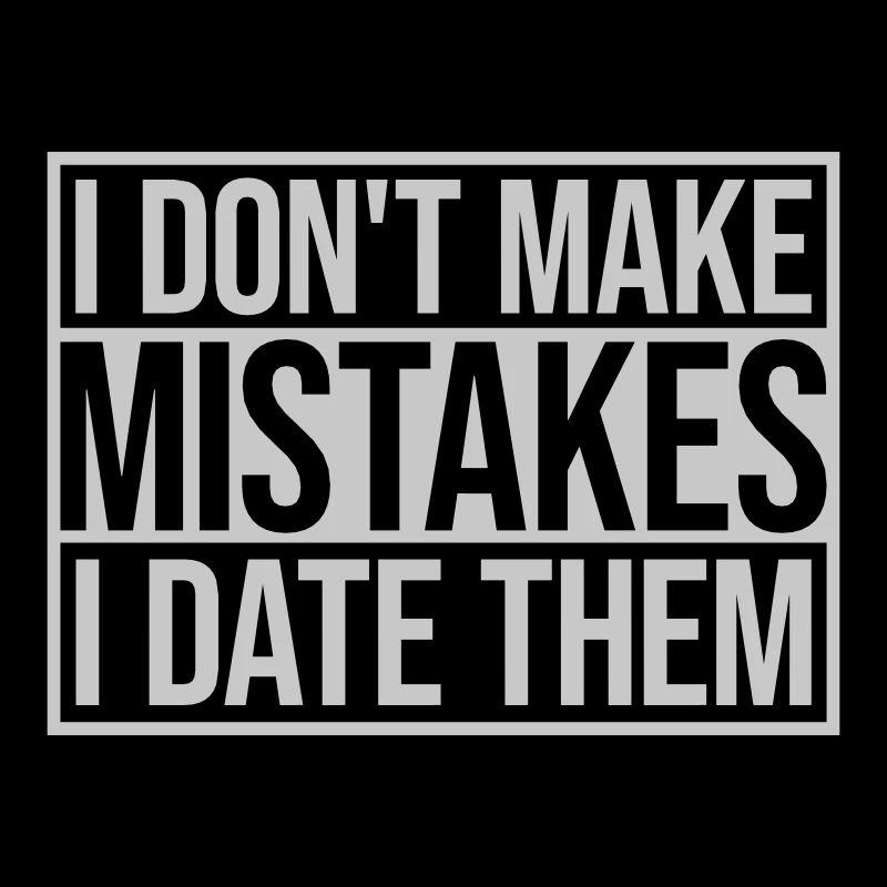 Date Mistakes Quote Logo