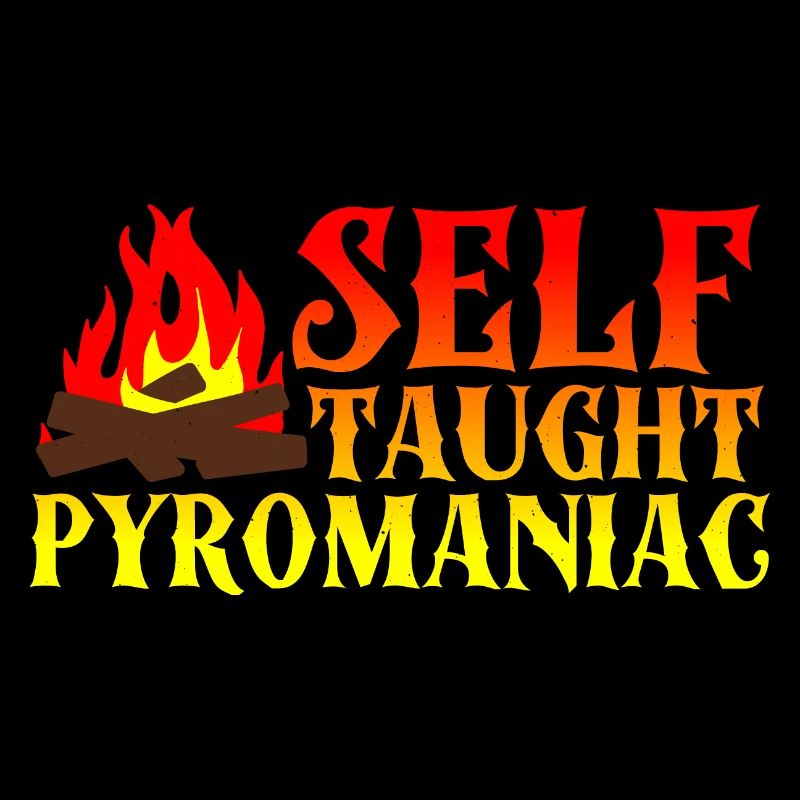 Pyromane autodidacte 6