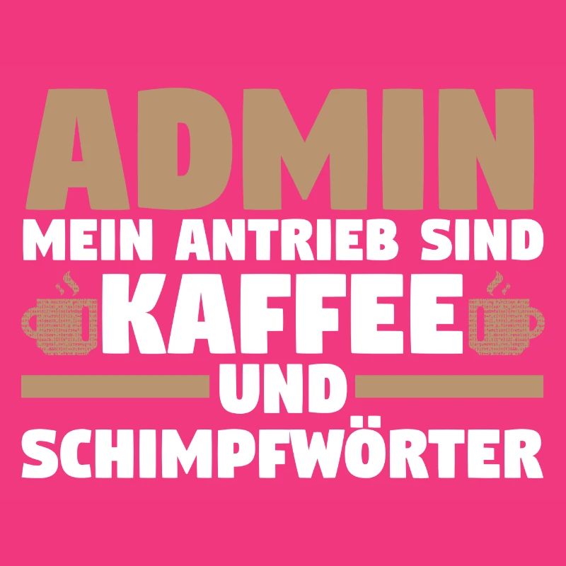 Administrator Informatiker Kaffee Programmierer Ad