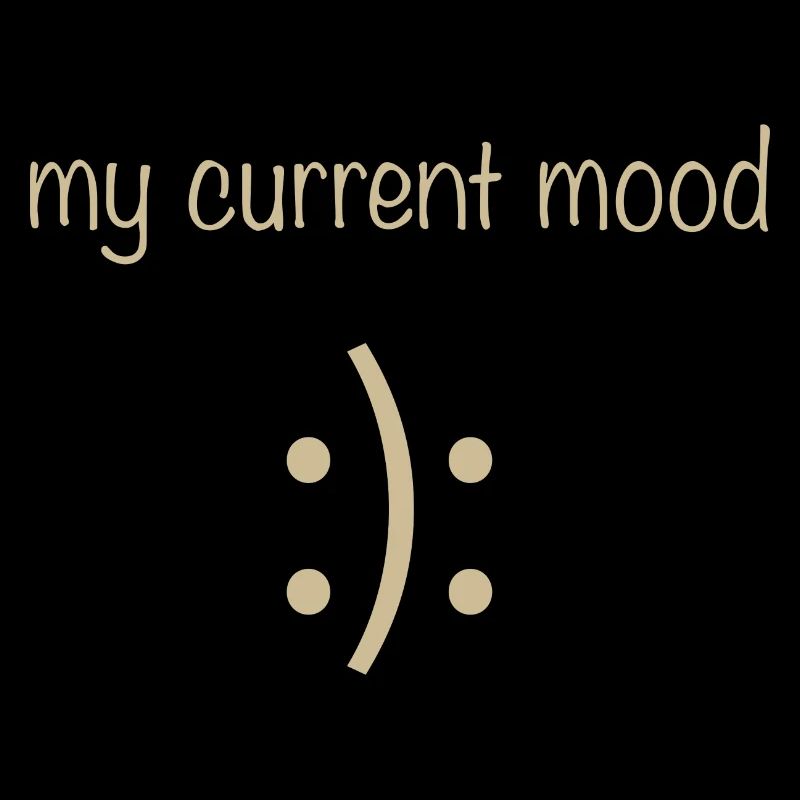 my current mood
