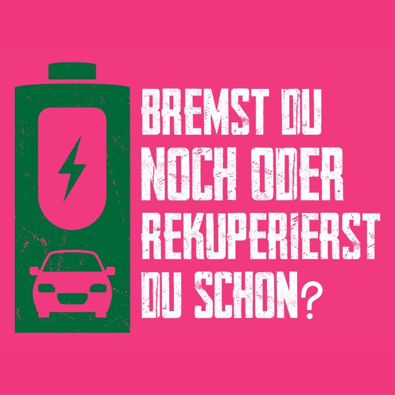 Bremst du Noch Oder Rekuperierst Du Schon?