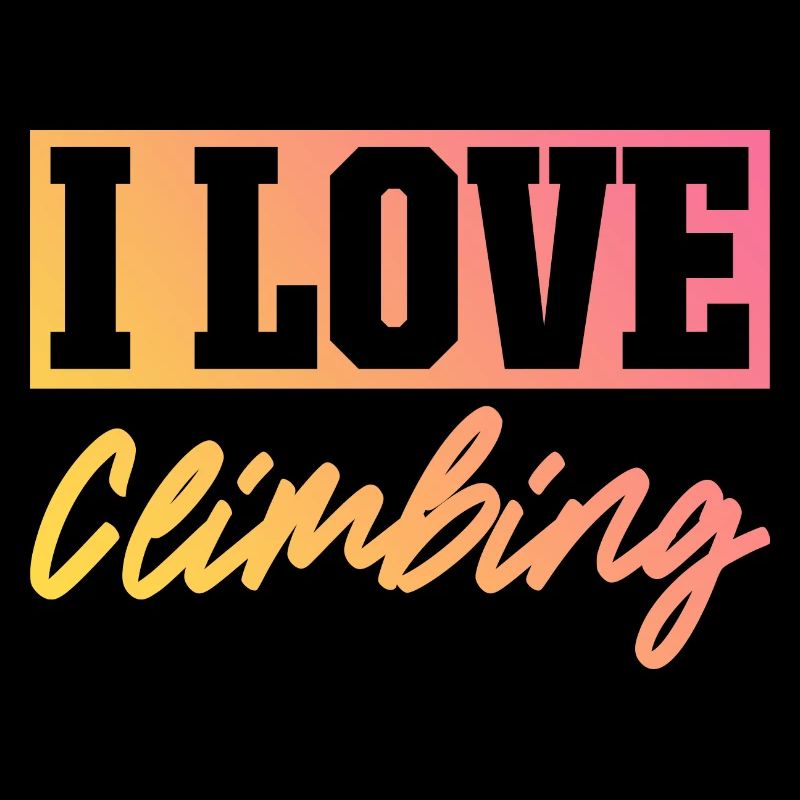 I love climbing