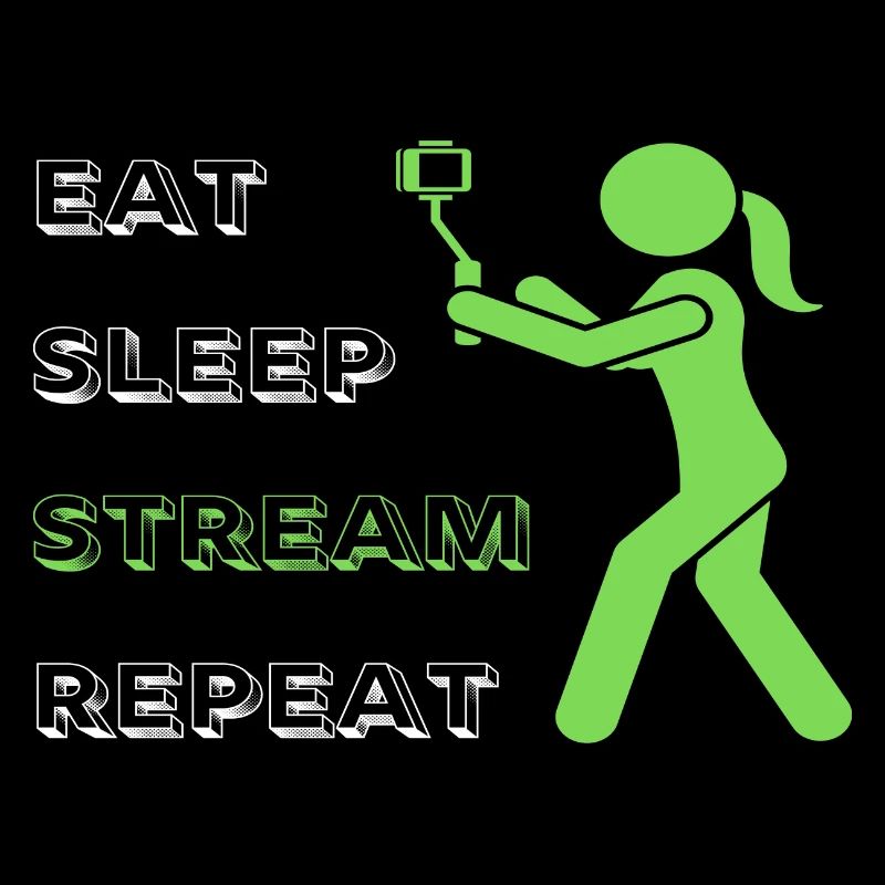Eat Sleep Stream Repeat