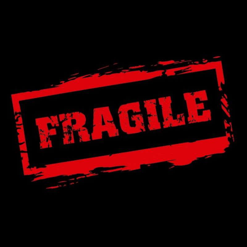 Fragile