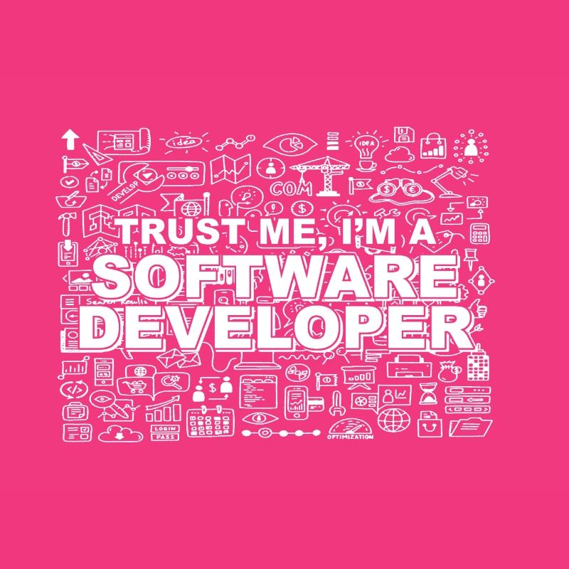 Trust Me, I'm a Software Developer