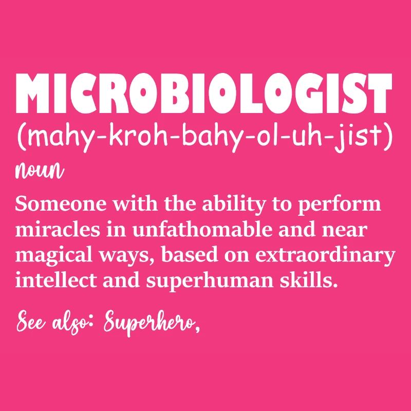Funny Microbiologist Definition