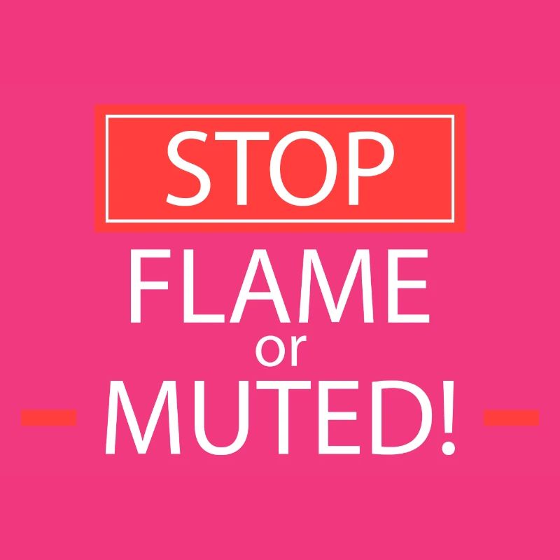 Flamme stoppen oder stumm schalten!