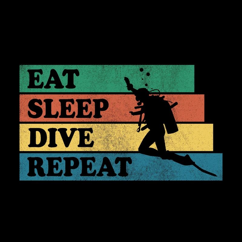 EAT SLEEP DIVE REPEAT TAUCHEN TAUCHER GESCHENK