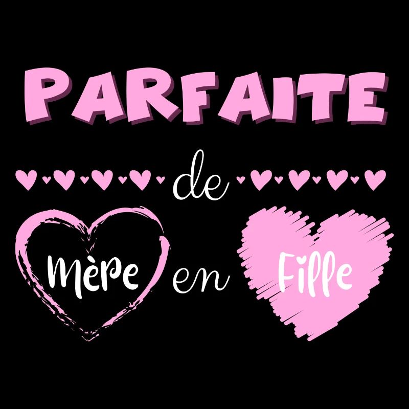 Parfaite de mère en fille