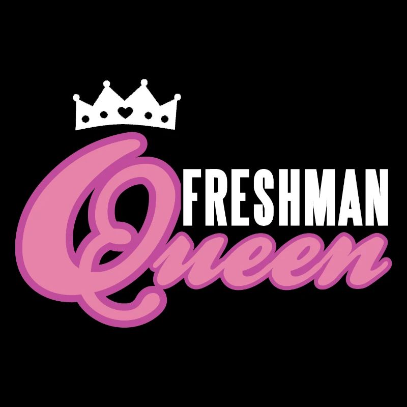 Freshman QUEEN Retro Freshman Designs