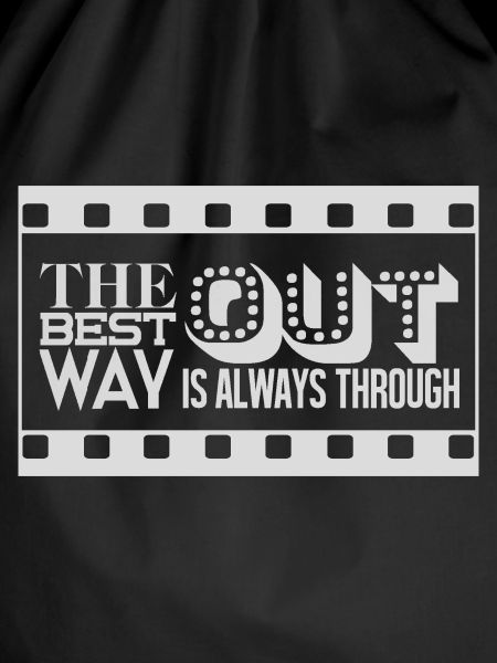 the best way out