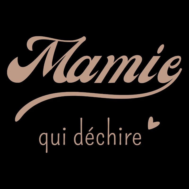 Mamie qui déchire