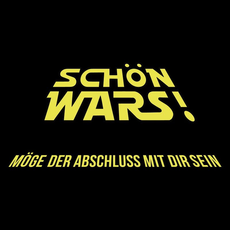 Schön Wars - Möge der Abschluss mit dir sein
